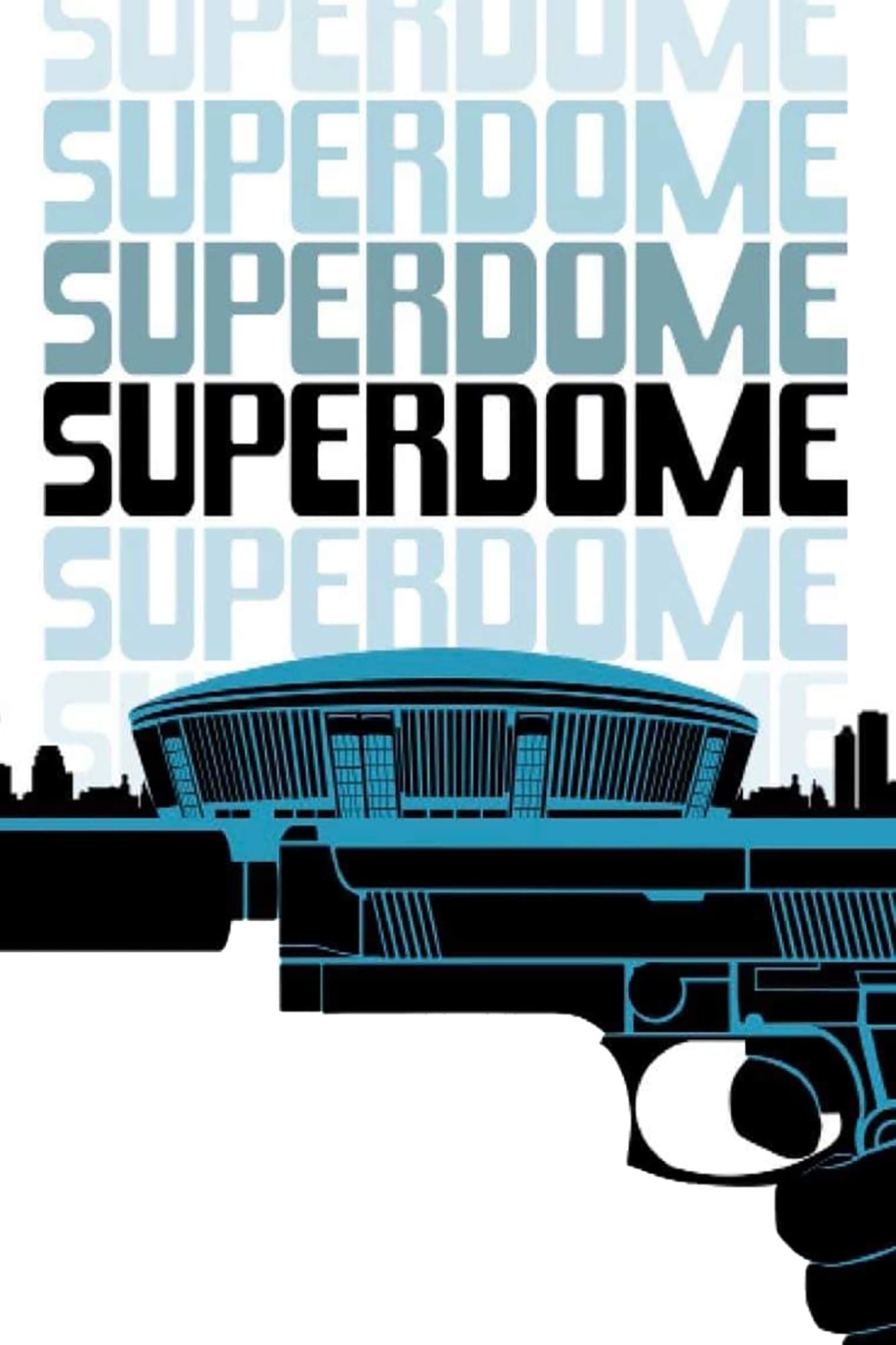 Постер Superdome